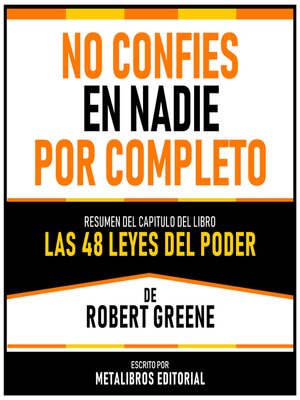 cover image of No Confies En Nadie Por Completo--Resumen Del Capitulo Del Libro Las 48 Leyes Del Poder De Robert Greene